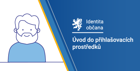 Identita občana - Úvod do přihlašovacích prostředků