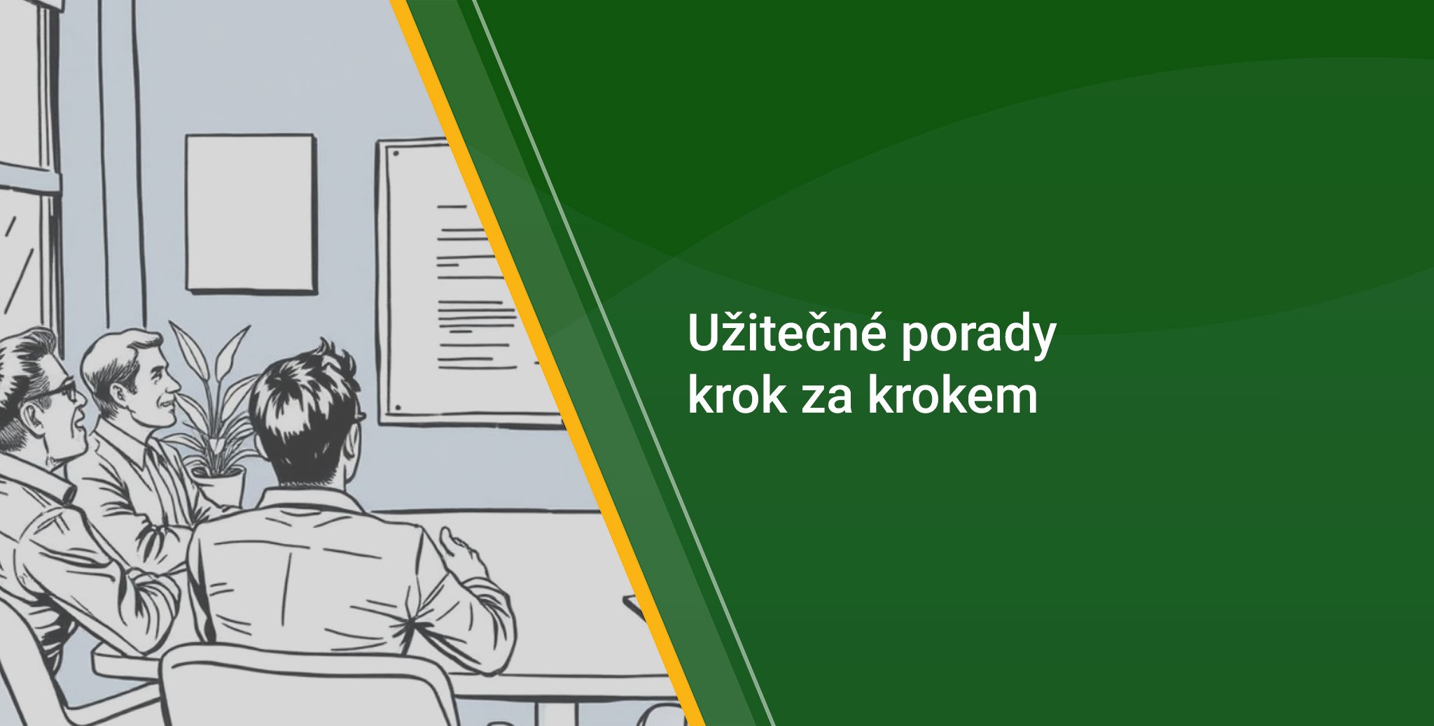 Užitečné porady krok za krokem